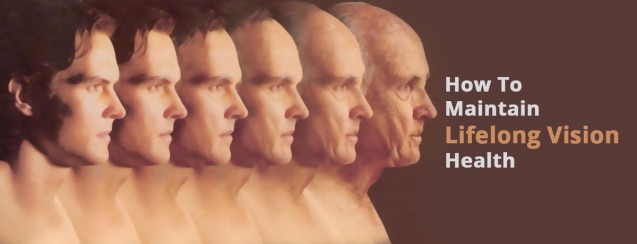 Maintain Lifelong Vision Health